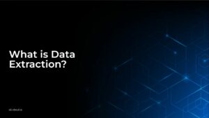 What is Data Extraction?
