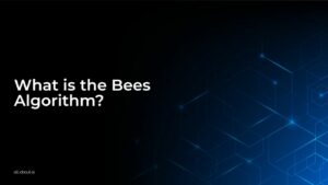 What is the Bees Algorithm?