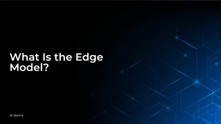 What_Is_the_Edge_Model