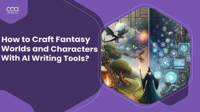 How-to-Craft-Fantasy-Worlds-and-Characters-with-AI-Writing-Tools_