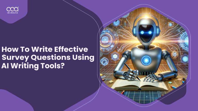 How-to-Write Effective-Survey Questions-Using-AI Writing-Tools