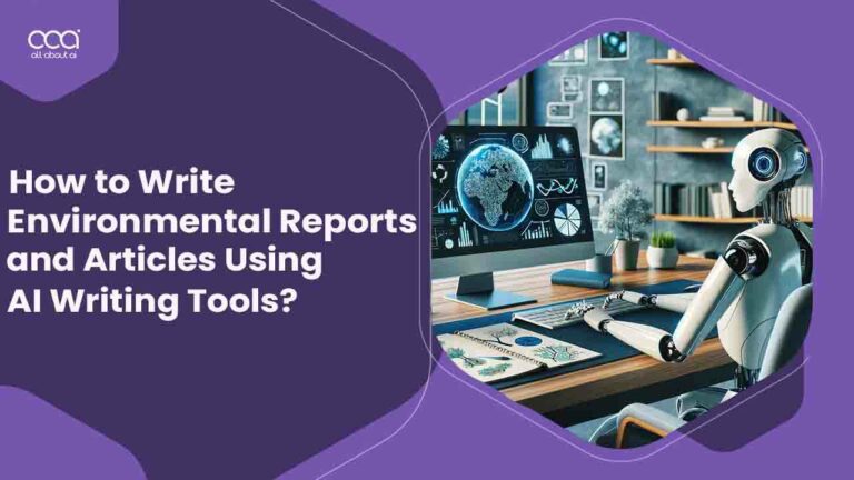 How-to-Write-Environmental-Reports-and-Articles-Using-AI-Writing-Tools (1)