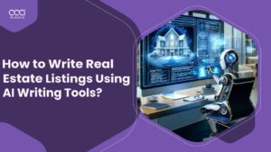 How to Write Real Estate Listings Using AI Writing Tools in Brazil?