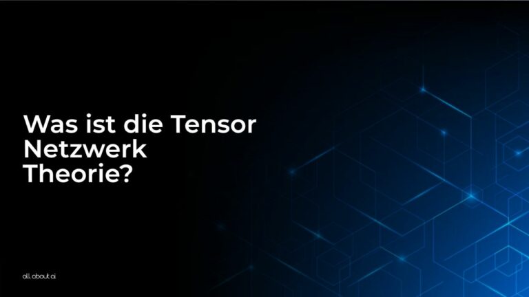 Was_ist_die_Tensor_Netzwerk_Theorie_aaai