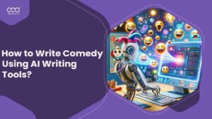 How to Write Comedy Using AI Writing Tools in Italy?