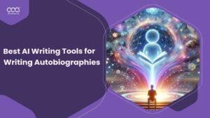 Best AI Writing Tools For Autobiographies – 2024