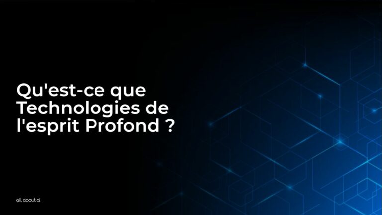 Quest-ce_que_Technologies_de_lesprit_Profond__aaai