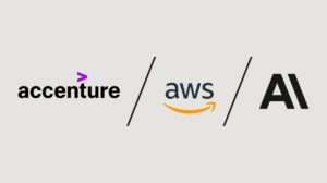 Anthropic Partners with Accenture and AWS to Accelerate AI Solutions for Organizations