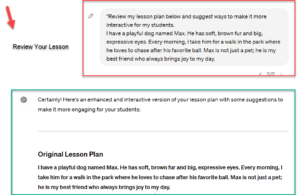 Ask ChatGPT to review your lesson plan and suggest ways for improvement 