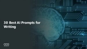 30 Best AI Prompts for Writing in 2024: Essential Pick For Indian Writers