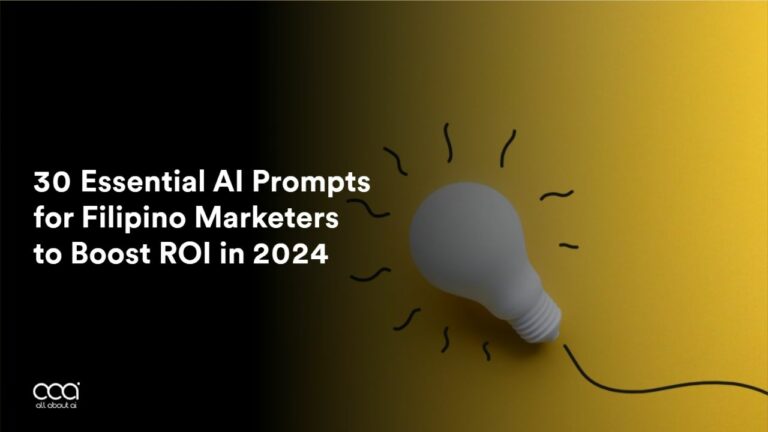 30 Essential AI Prompts for Filipino Marketers to Boost ROI in 2024