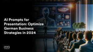 AI Prompts for Presentation: Optimize German Business Strategies in 2024