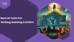 Best AI Tools for Writing Gaming Content in USA for 2024