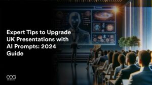 Expert Tips to Upgrade UK Presentations with AI Prompts: 2024 Guide