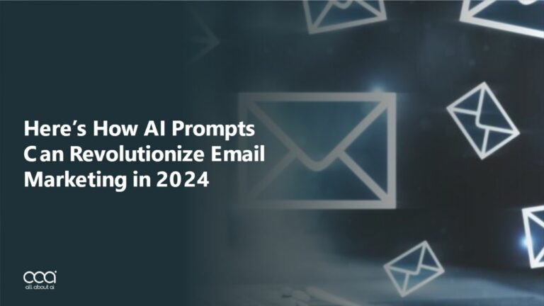 Here’s How AI Prompts Can Revolutionize Email Marketing in 2024