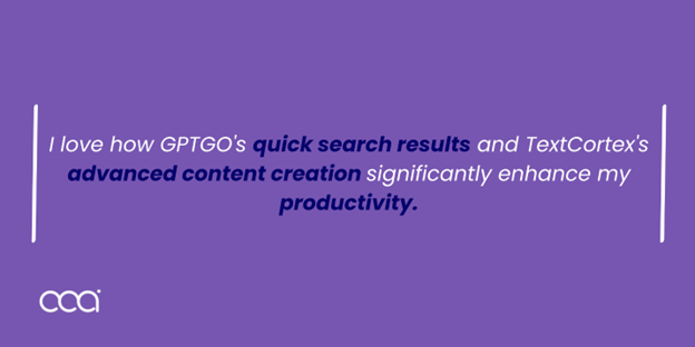 My-insight-about-how-GPTGO-and-TextCortex-have-revolutionized-my-work