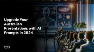 Upgrade Your Australian Presentations with AI Prompts in 2024