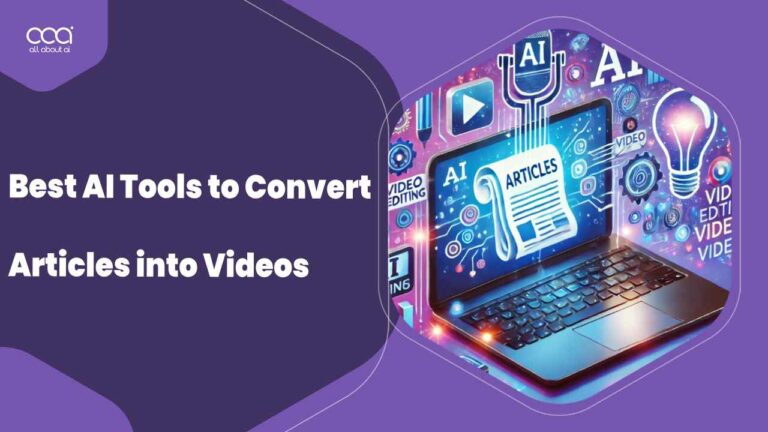 best-ai-tools-to-convert-articles-into-videos--for-2024