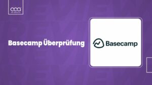 Basecamp Überprüfung 2024: Vielseitiges Projektmanagement-Tool
