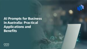 AI Prompts for Business in Australia: Practical Applications and Benefits