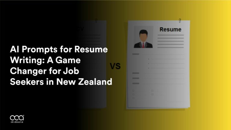 AI Prompts for Resume Writing: A Game Changer for Job Seekers in New Zealand