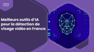 Meilleurs outils d’IA pour la détection de visage vidéo en France pour 2024