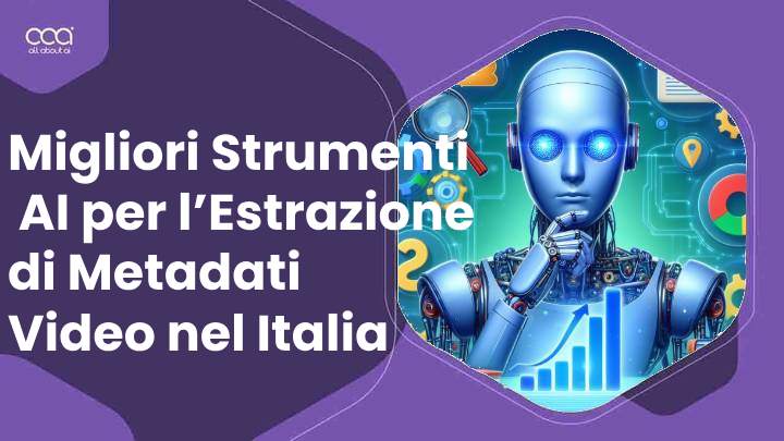 Migliori-Strumenti-AI-per-l-Estrazione-di-Metadati-Video-nel-Italia