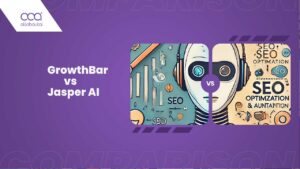 GrowthBar vs Jasper AI: Which is Right For You? [2024]