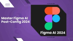 How to Use Figma AI after the Figma Config 2024 Launch