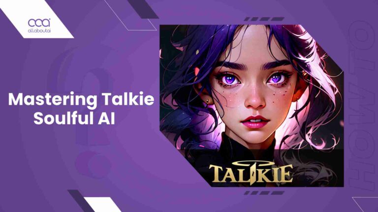 How-to-Use-Talkie-Soulful-AI