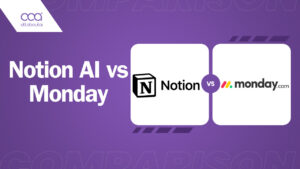 Notion AI vs. Monday: Quale strumento AI è giusto per te?