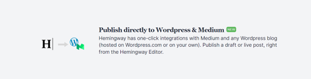  O Hemingway Editor integra-se com blogs do WordPress e Medium. 