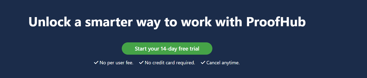 bannière-promotionnelle-proofhub-encourageant-les-utilisateurs-à-commencer-un-essai-gratuit-de-14-jours-avec-des-avantages-tels-qu'aucun-frais-par-utilisateur-aucune-carte-de-crédit-requise-et-possibilité-d'annuler-à-tout-moment