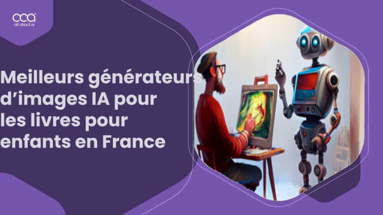 Meilleurs-générateurs-d-images-IA-pour-les-livres-pour-enfants-en-France-pour-2024