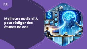 Meilleurs outils d’IA pour rédiger des études de cas dans France pour 2024