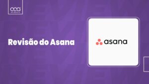 Revisão do Asana 2024: Quão bom é e para quem é o melhor?