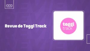 Revue de Toggl Track 2024: Solution complète de suivi du temps