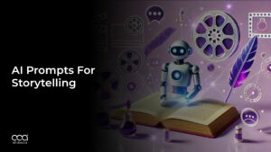 Best AI Prompts for Storytelling Enhancing Your Stories in 2024