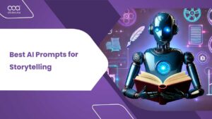 Best AI Prompts for Storytelling in France: Enhancing Your Stories in 2024