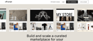 Off-Script-homepage-promoting-tools-to-build-and-scale-a-curated-online-marketplace 