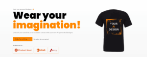 TeeAI-Homepage mit einem anpassbaren T-Shirt mit der Aufschrift 'Wear your imagination