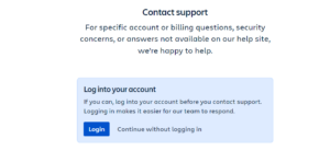 a-customer-support-contact-page-advising-users-to-log-into-their-account-for-specific-account-billing-or-security-inquiries-before-contacting-support-with-a-login-button-and-an-option-to-continue-without-logging-in
