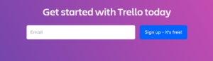 a-sign-up-prompt-for-trello-featuring-a-purple-background-with-the-text-get-started-with-trello-today-an-email-input-field-and-a-blue-sign-up-its-free-button