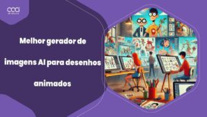 10 melhores geradores de imagens de IA para desenhos animados para artistas brasileiros