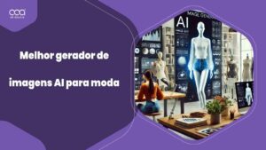10 melhores geradores de imagens de IA para a indústria da moda em 2024 para brasileiros
