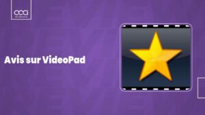 Avis sur VideoPad : Solution de création de vidéos