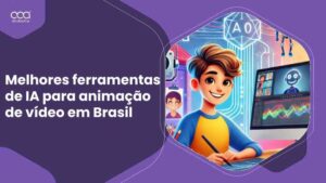 10 Melhores ferramentas de IA para animação de vídeo em Brasil para 2024