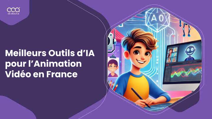 Meilleurs-Outils-d’IA-pour-l’Animation-Vidéo-en-France