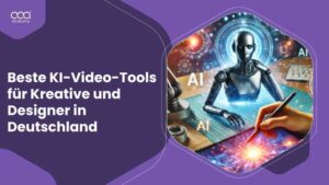 10 Beste KI-Video-Tools für Kreative und Designer in Deutschland für 2024