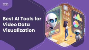 10 Best AI Tools for Video Data Visualization in UK for 2024